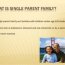 What is single parent family?