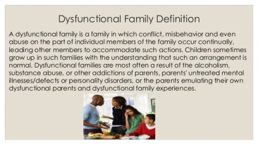 What is a dysfunctional family means?